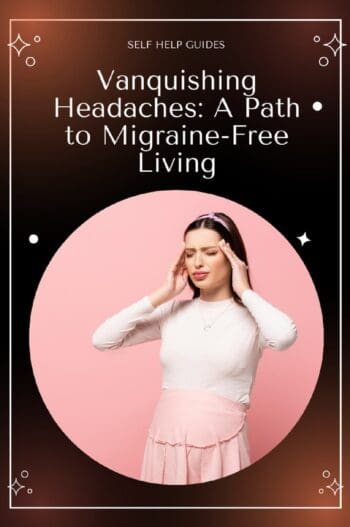 Vanquishing Headaches