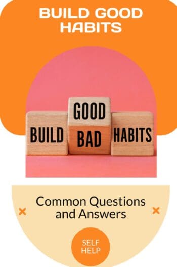 Build Good Habits