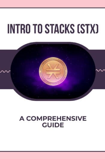 Intro to Stacks (STX)