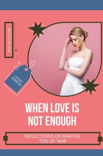 When Love is Not Enough