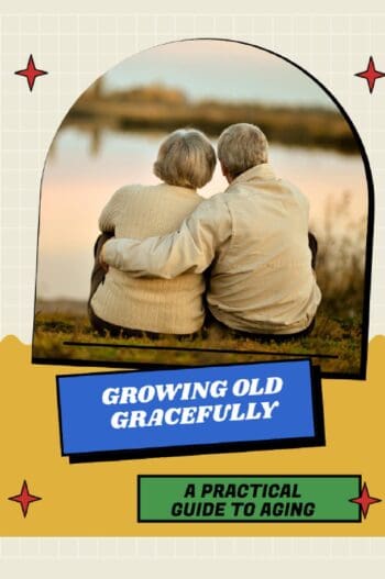 Growing Old Gracefully