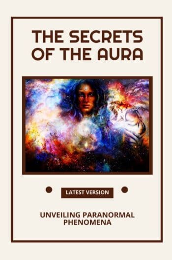 The Secrets of the Aura