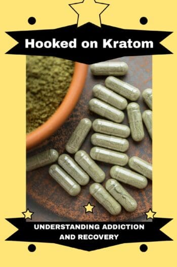 Hooked on Kratom