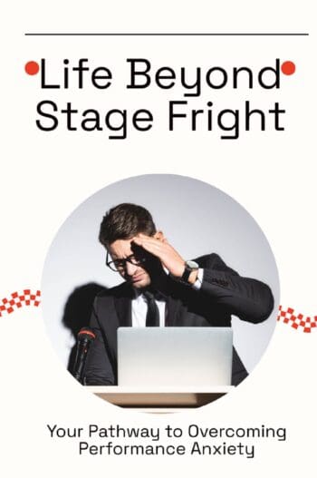 Life Beyond Stage Fright