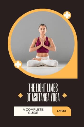 The Eight Limbs of Ashtanga Yoga