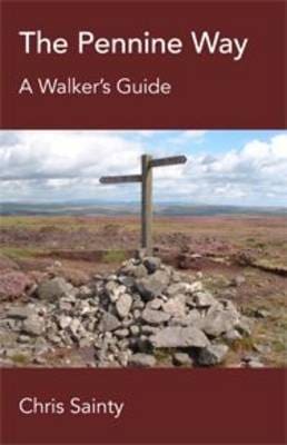 The Pennine Way: A Walker’s Guide