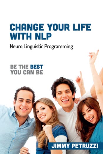 Change Your Life with NLP: Going for Gold