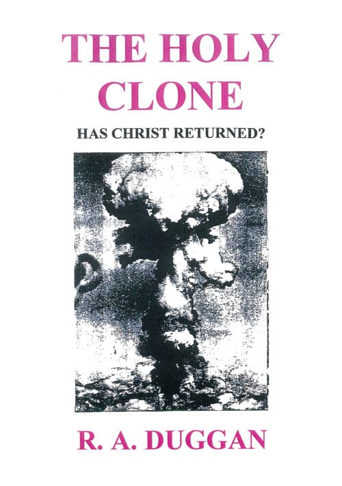 The Holy Clone: Has Christ Returned?