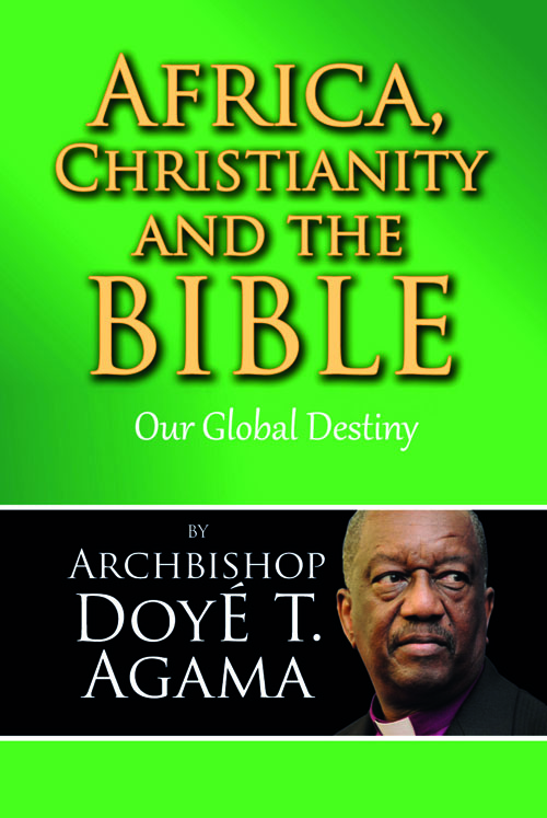 Africa, Christianity and the Bible: Our Global Destiny