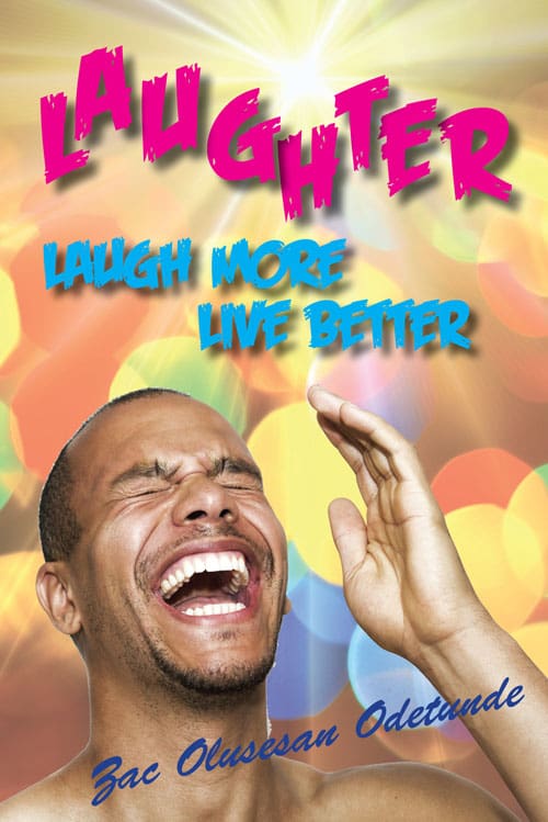Laughter: Laugh More Live Better