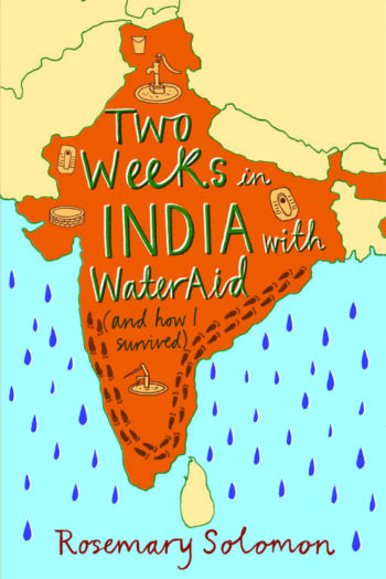 Two weeks in India with WaterAid (and how I survived)