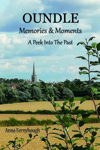 Oundle Memories and Moments