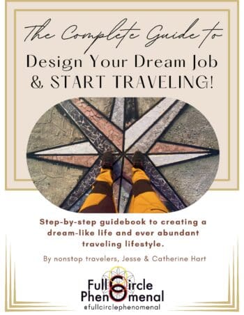 The Complete Guide To Design Your Dream Job & START TRAVELING!