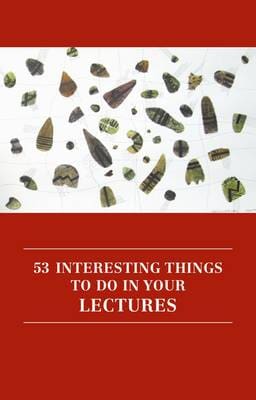 53 interesting things to do in your lectures