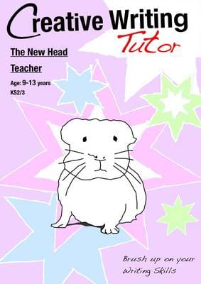 The New Head teacher (Creative Writing Tutor)