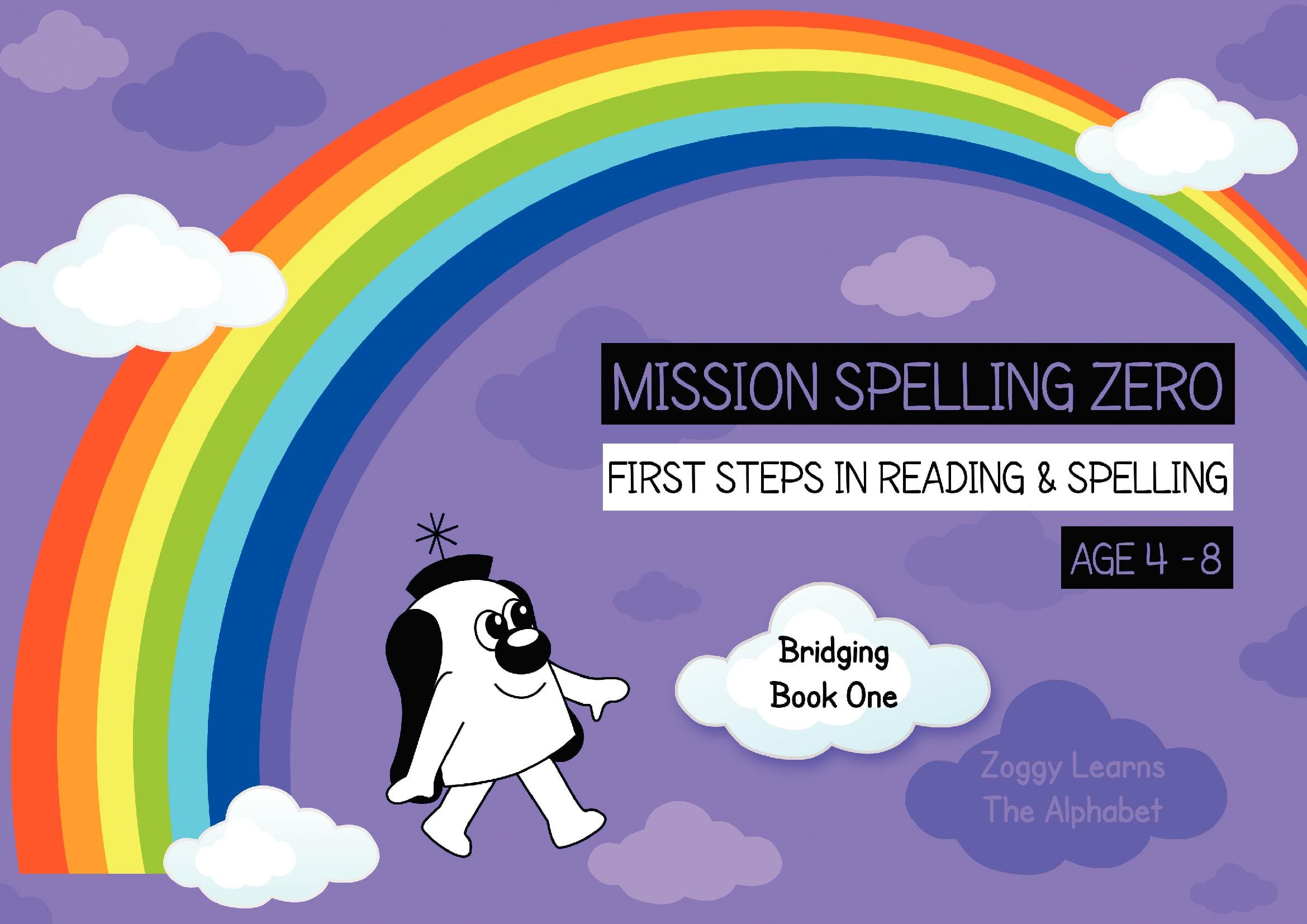 Bridging Book 1: Zoggy Learns The Alphabet