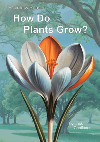 Rhyme & Reason: How Do Plants Grow?