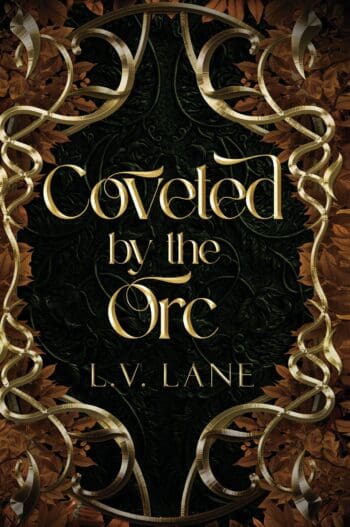 Coveted by the Orc