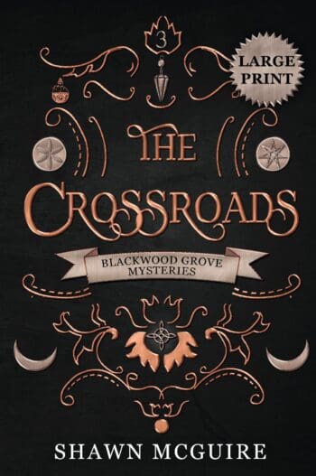 The Crossroads (LARGE PRINT)