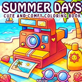 Summer Days: Cute and Comfy Coloring Book