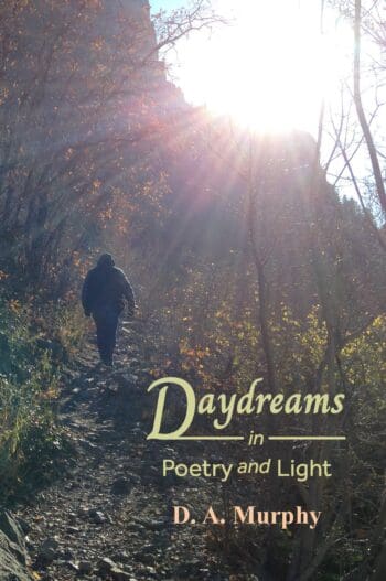 Daydreams in Poetry and Light