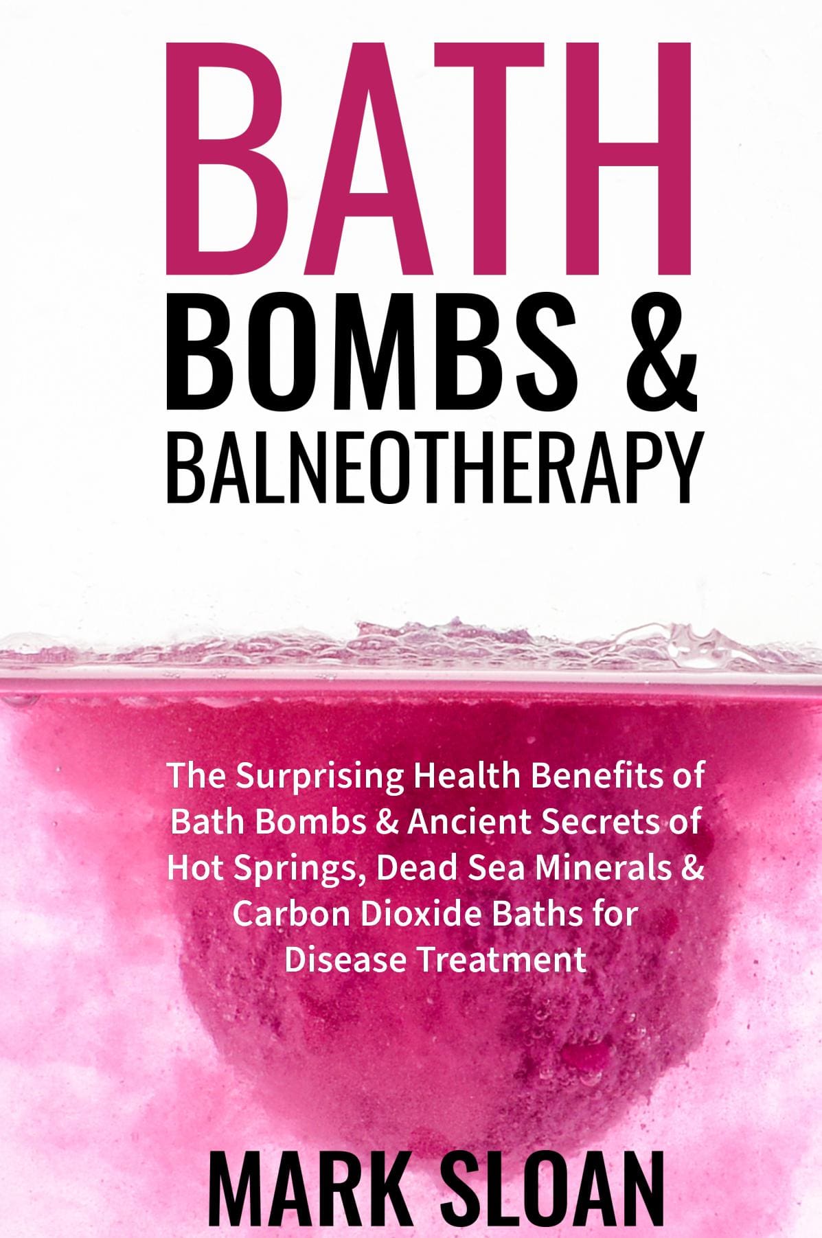 Bath Bombs & Balneotherapy