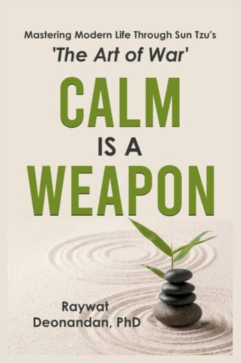 Calm Is A Weapon