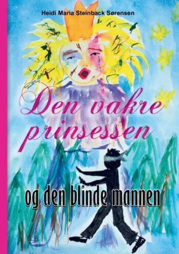 Den vakre prinsessen og den blinde mannen