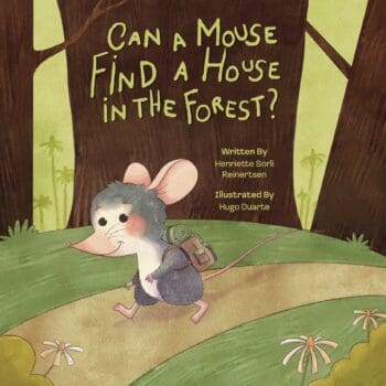 Can a mouse find a house in the forest?
