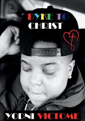 Dyke to Christ