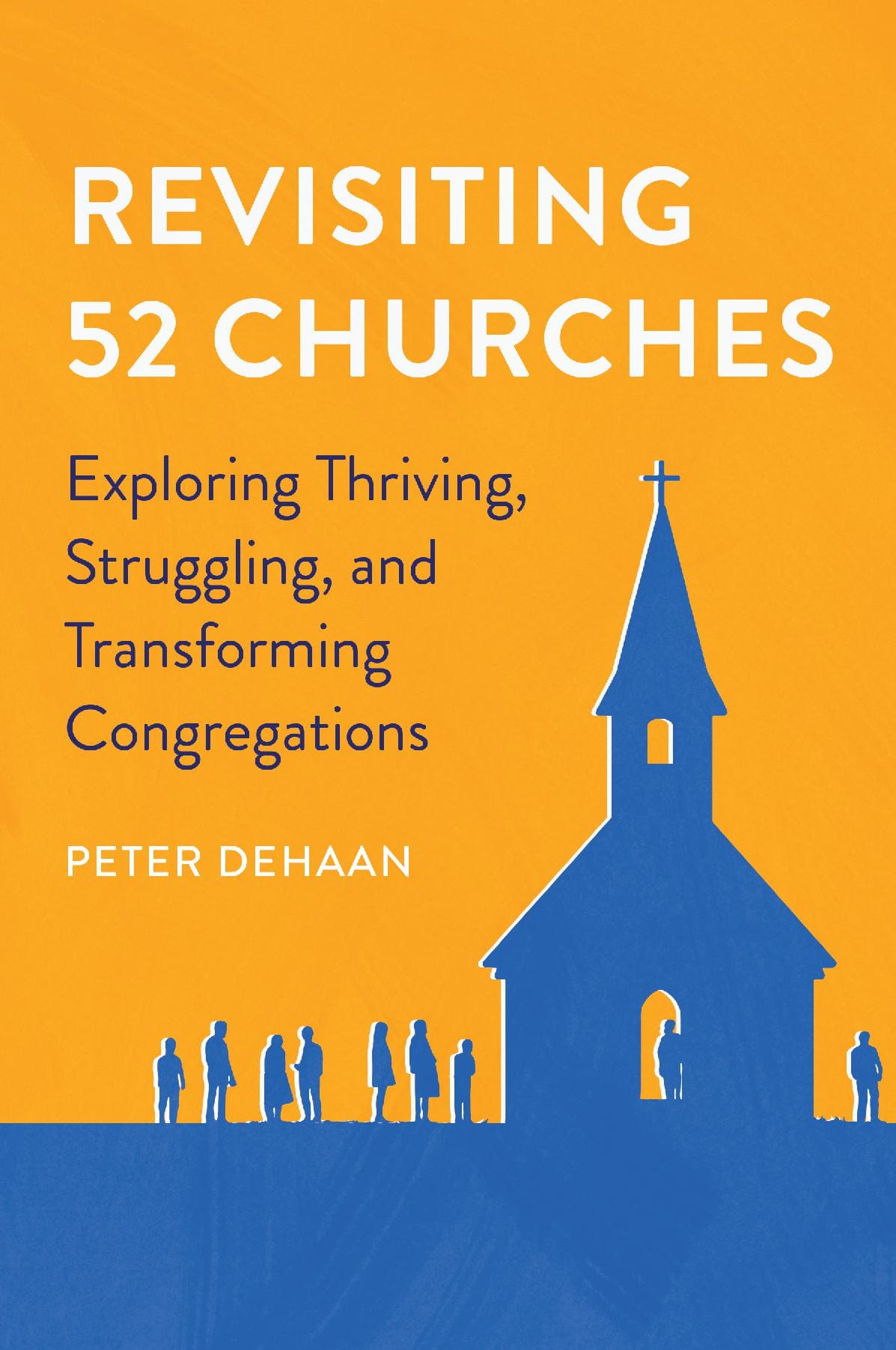 Revisiting 52 Churches