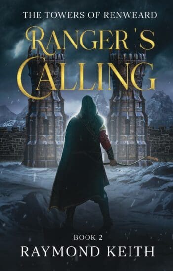 Ranger's Calling: The Towers of Renweard