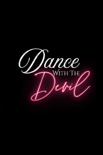 Dance with the Devil