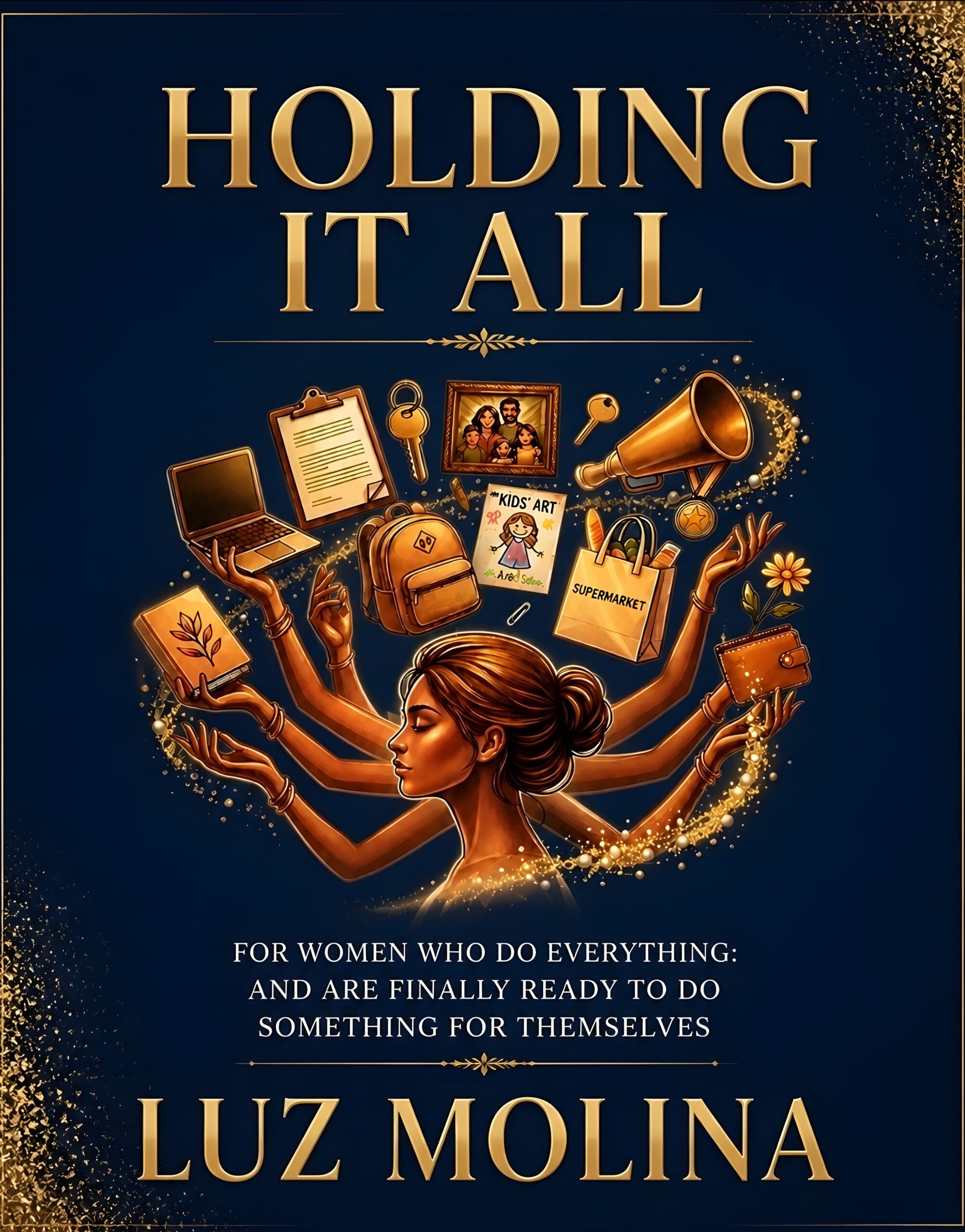 Holding It All