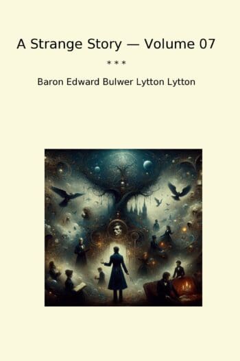 A Strange Story — Volume 07