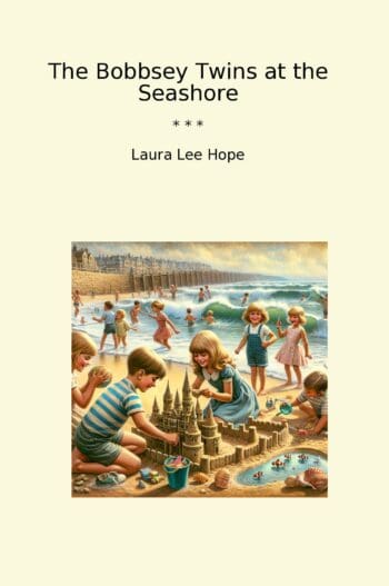 The Bobbsey Twins at the Seashore