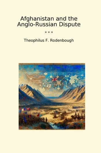 Afghanistan and the Anglo-Russian Dispute