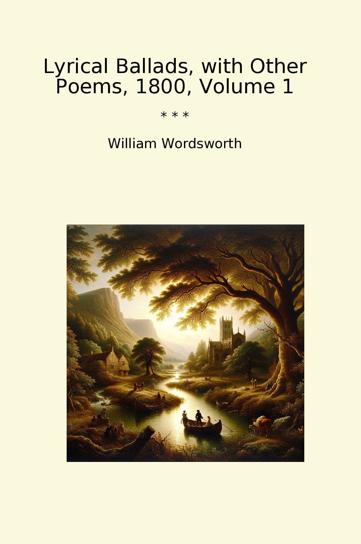 Lyrical Ballads, with Other Poems, 1800, Volume 1