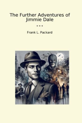 The Further Adventures of Jimmie Dale