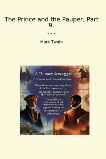 The Prince and the Pauper, Part 9.