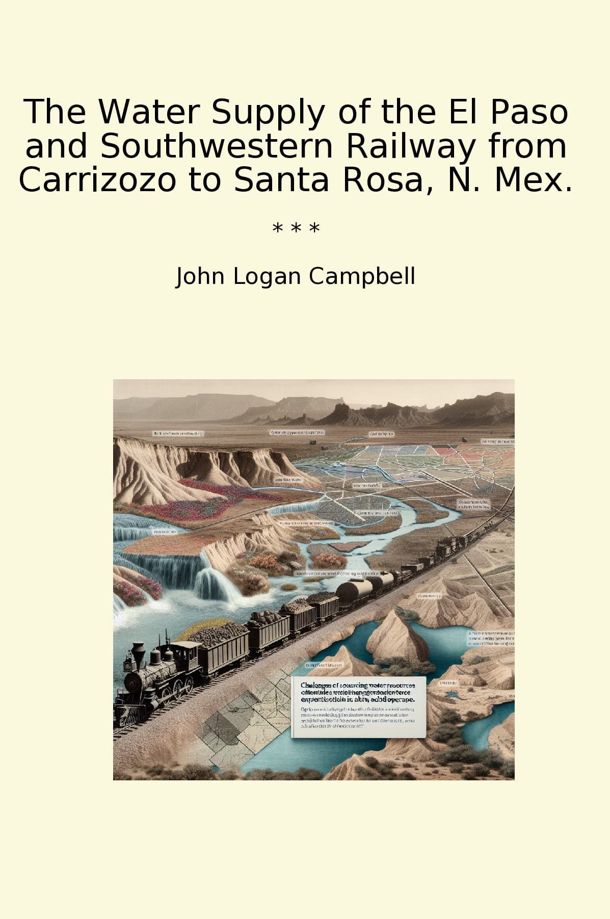 The Water Supply of the El Paso and Southwestern Railway from Carrizozo to Santa Rosa, N. Mex.