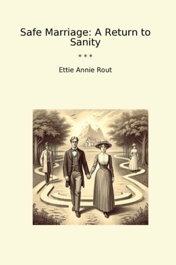 Safe Marriage: A Return to Sanity