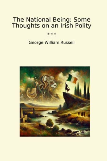 The National Being: Some Thoughts on an Irish Polity