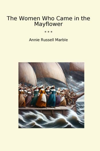 The Women Who Came in the Mayflower