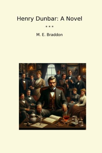 Henry Dunbar: A Novel