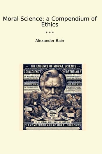 Moral Science; a Compendium of Ethics