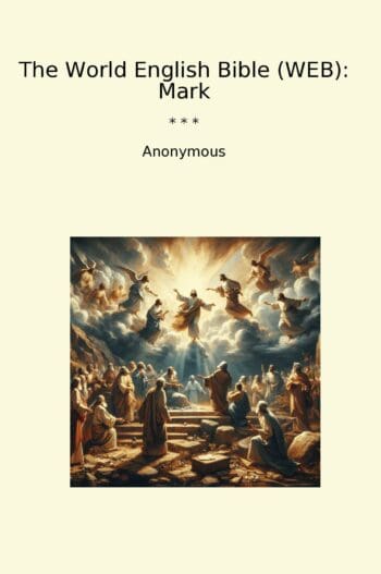 The World English Bible (WEB): Mark