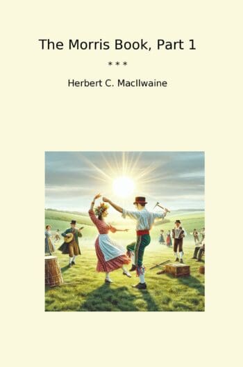 The Morris Book, Part 1