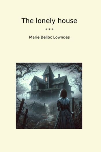 The lonely house
