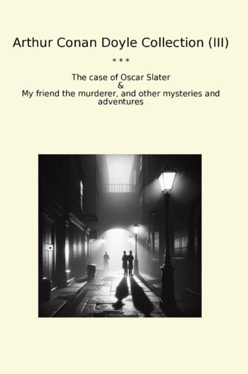 Arthur Conan Doyle Collection (III)